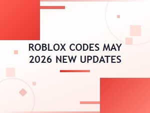 Roblox Codes May 2026 - New Updates and Free Robux Codes