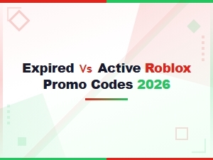 Expired vs Active Roblox Promo Codes You Need to Know